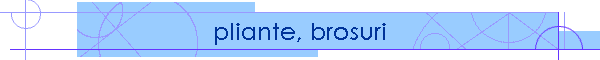 pliante, brosuri